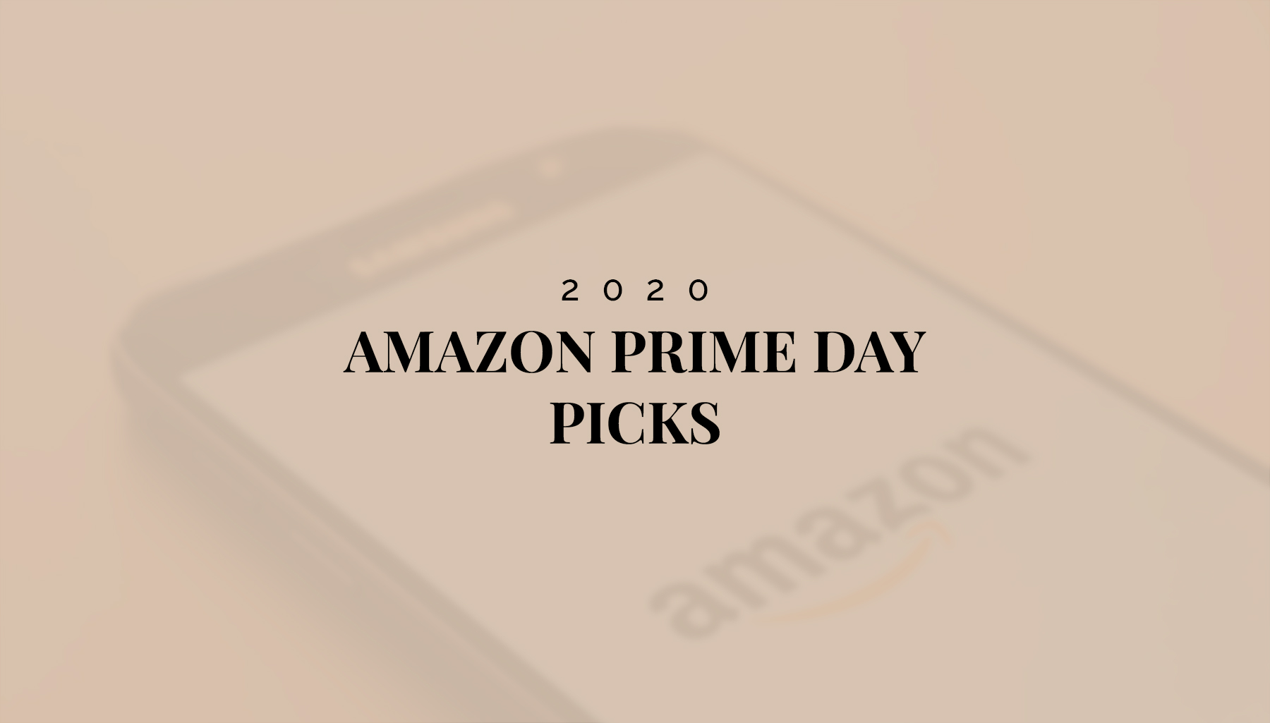 Amazon Prime Day 2020 – Deals You Need to Check Out